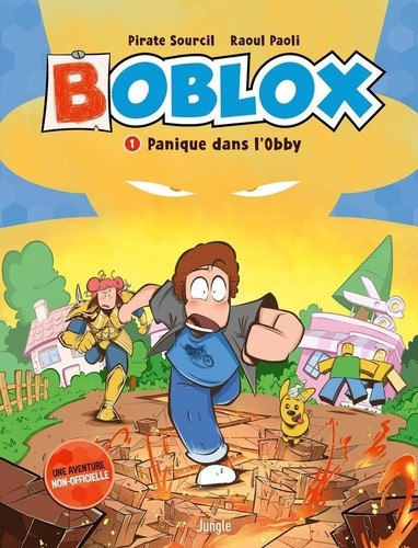 Boblox. Tome 1, Panique dans l'Obby