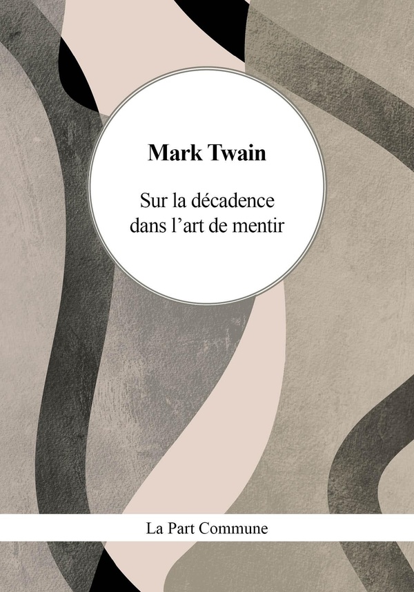 Sur la décadence dans l'art de mentir