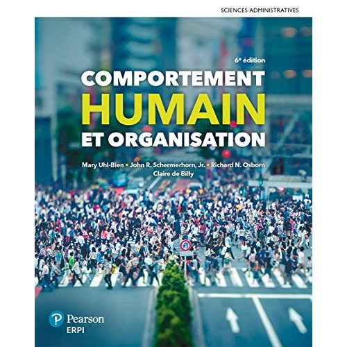 Comportement humain et organisation. Avec un accès à MonLab, 6e édition