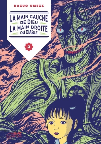 La main gauche de dieu, la main droite du diable Tome 3