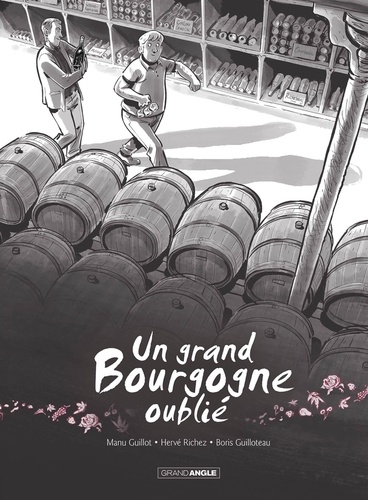 Un grand Bourgogne oublié Tome 1