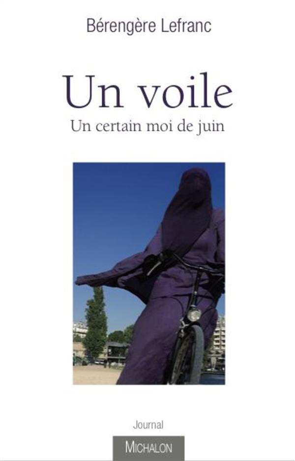 Un voile : un certain mois de juin. Journal