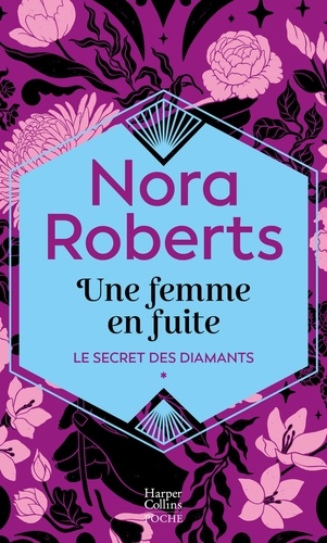 Le secret des diamants Tome 1 : Une femme en fuite