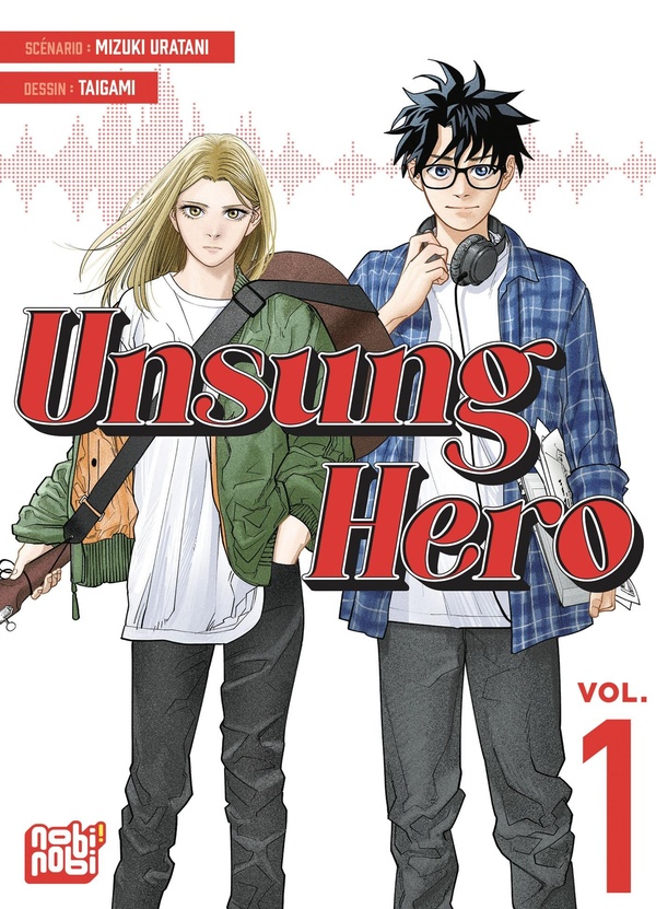 Unsung Hero. Tome 1