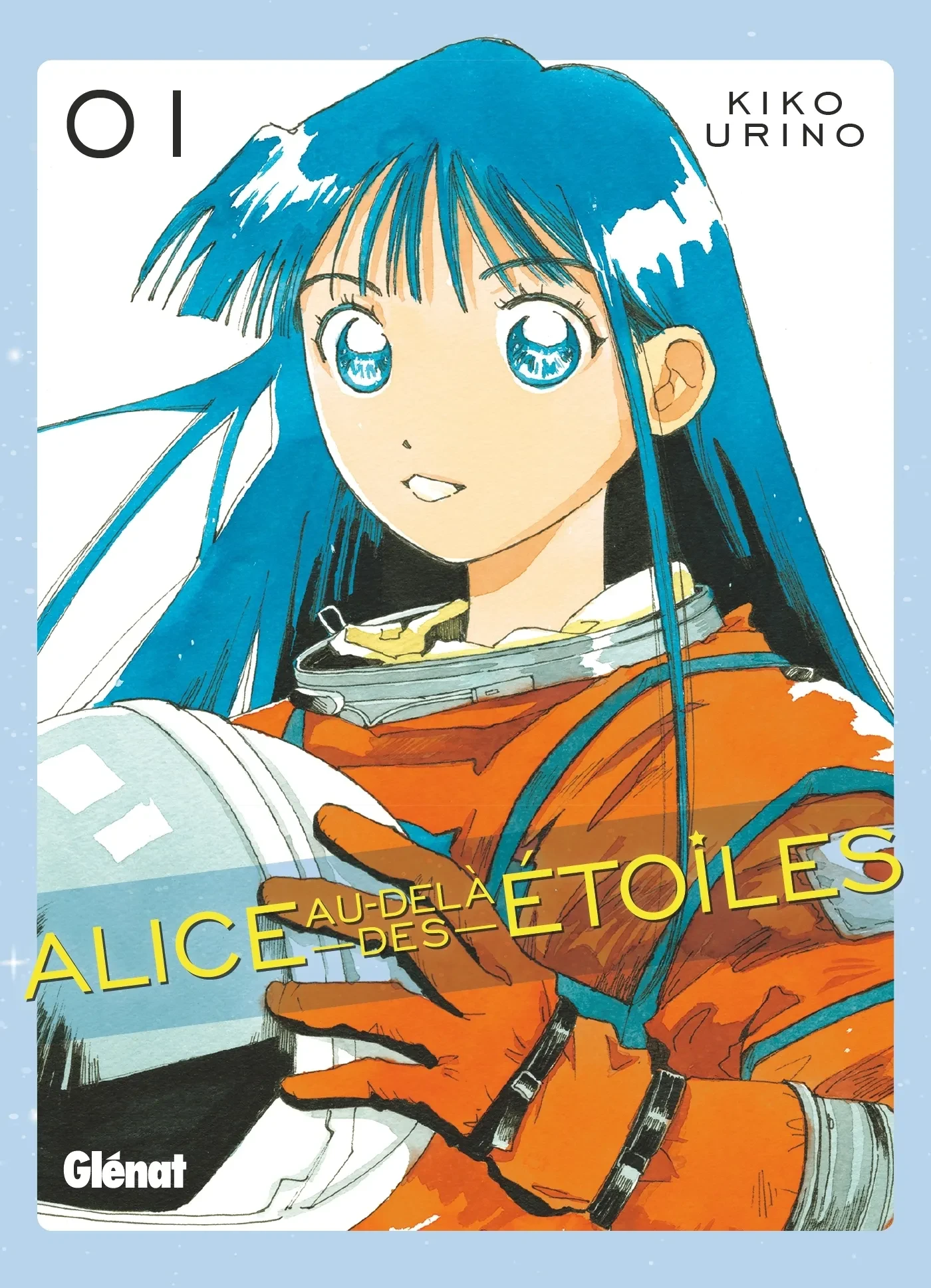 Alice au-delà des étoiles Tome 1