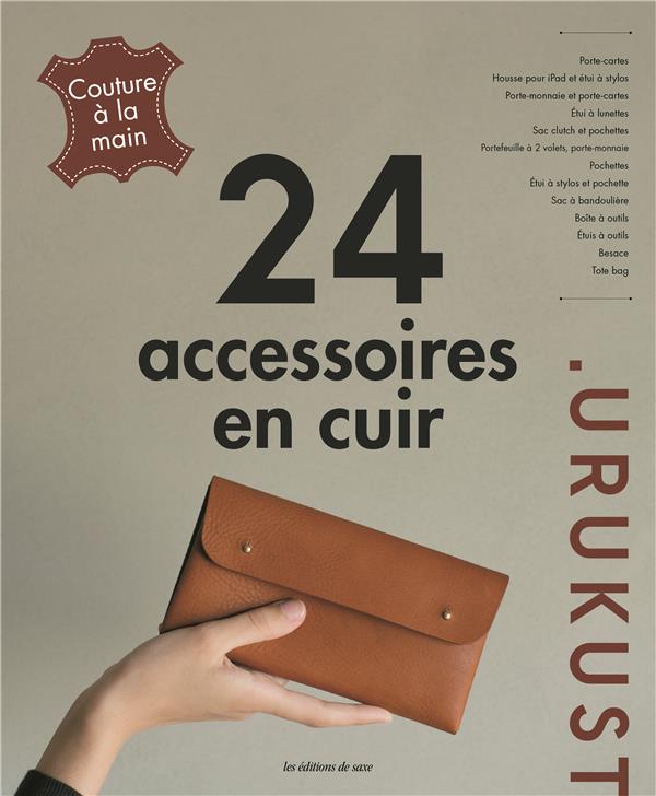 24 accessoires en cuir. Couture à la main