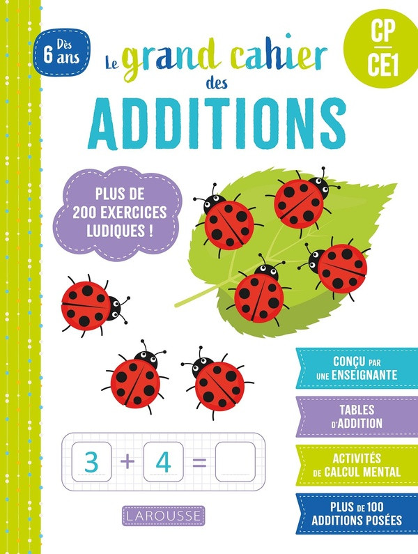 Le grand cahier des additions CP/CE1. Plus de 200 exercices ludiques !