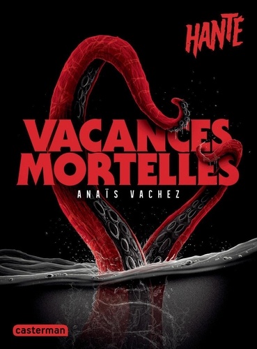 Hanté : Vacances mortelles
