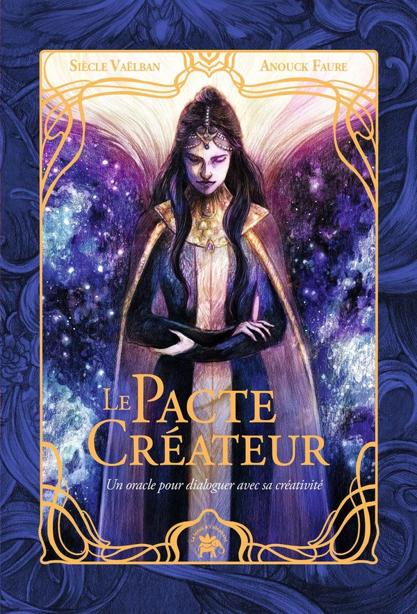 Le pacte créateur. Un oracle pour dialoguer avec sa créativité
