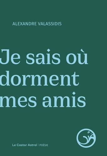 Je sais où dorment mes amis
