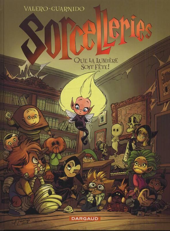 Sorcelleries Tome 2 : Que la lumière soit fête !