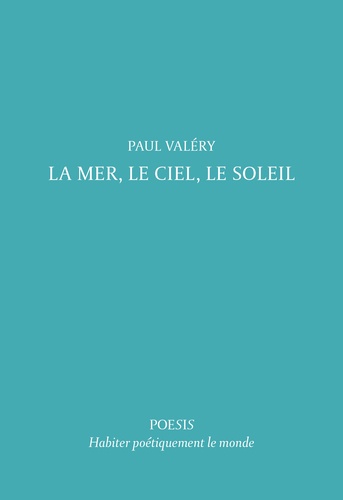 La Mer, le Ciel, le Soleil