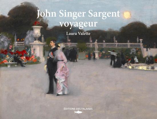 John Singer Sargent voyageur