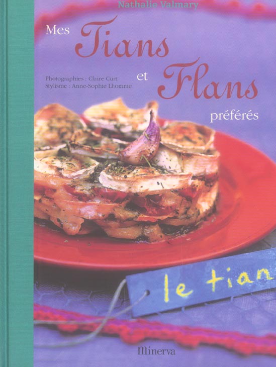 Mes Tians et Flans préférés