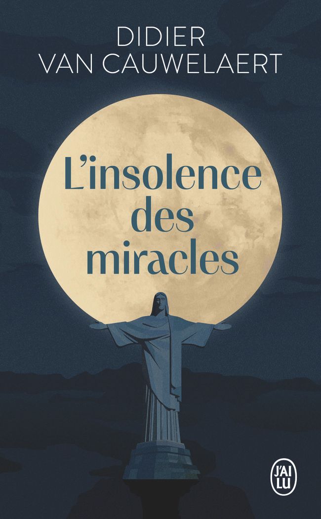 L'insolence des miracles
