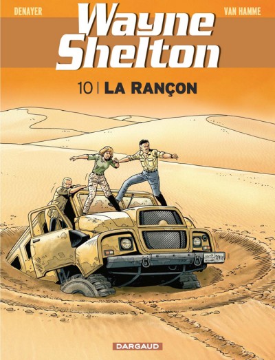 Wayne Shelton Tome 10 : La rançon