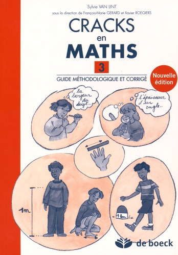 Cracks en maths 3. Guide méthodologique et corrigé