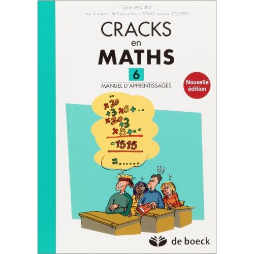 Cracks en maths 6. Manuel d'apprentissages