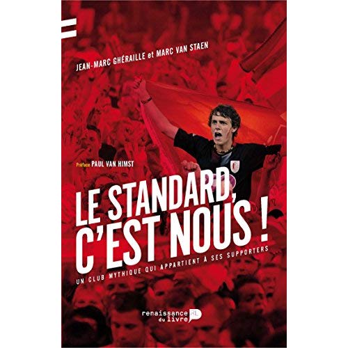 Le standard c'est nous ! Un club mythique qui appartient à ses supporters