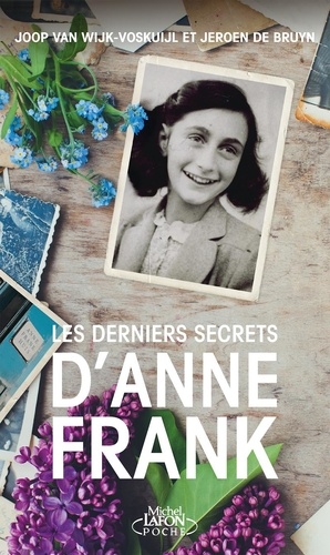 LES DERNIERS SECRETS D'ANNE FRANK