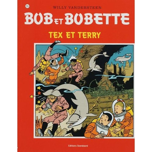 BOB ET BOBETTE TEX ET TERRY