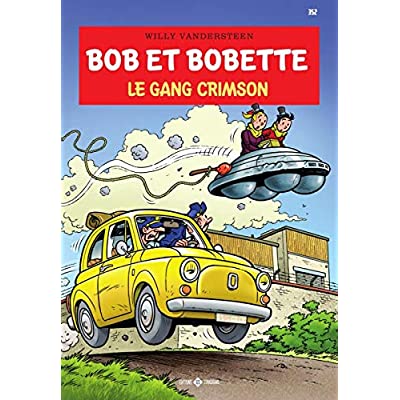 Bob et Bobette Tome 352 : Le gang Crimson