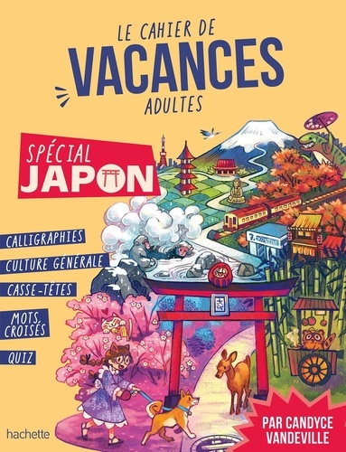 Le cahier de vacances adultes spécial Japon