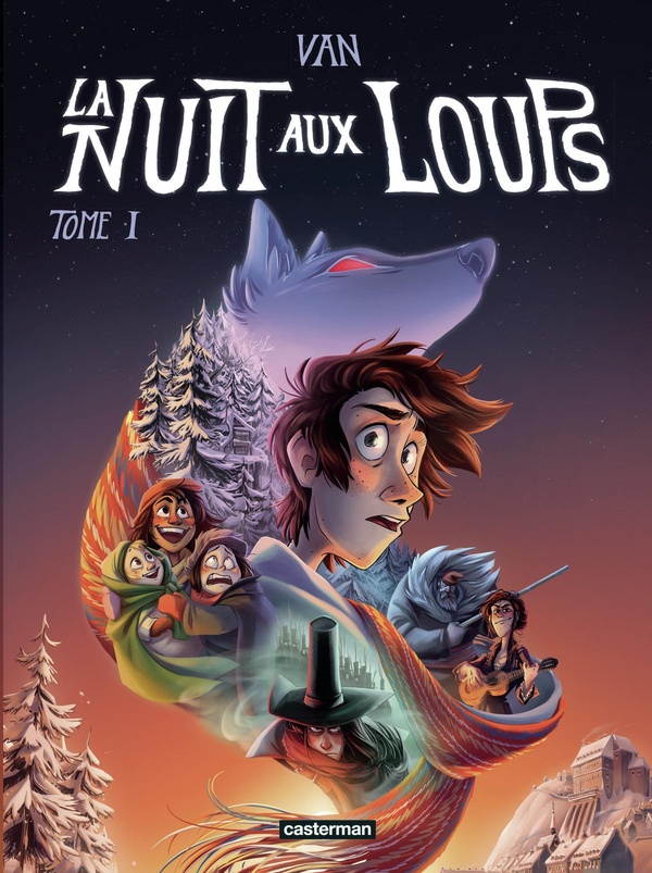 La Nuit aux Loups Tome 1