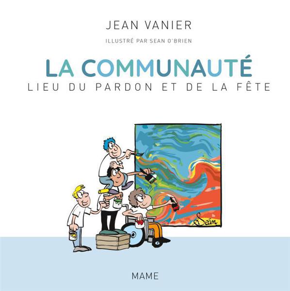 La communauté, lieu du pardon et de la fête