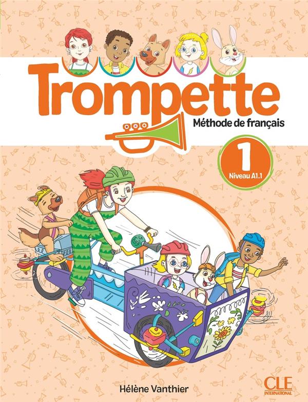 Trompette 1 niveau A1.1. Méthode de français