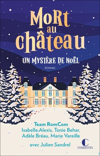 Mort au château. Un mystère de Noël