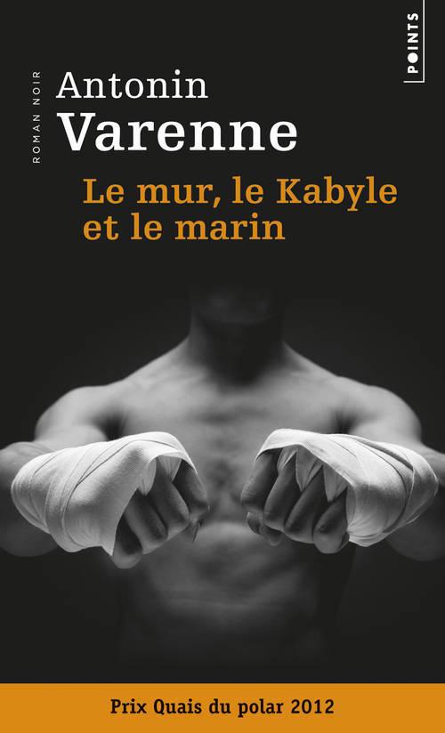 Le mur, le Kabyle et le marin