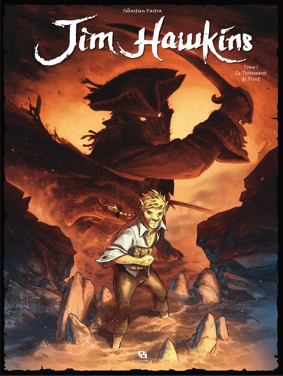 Jim Hawkins Tome 1 : Le testament de Flint