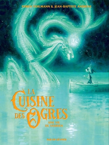 La Cuisine des Ogres Tome 2 : Une vie de vaurien