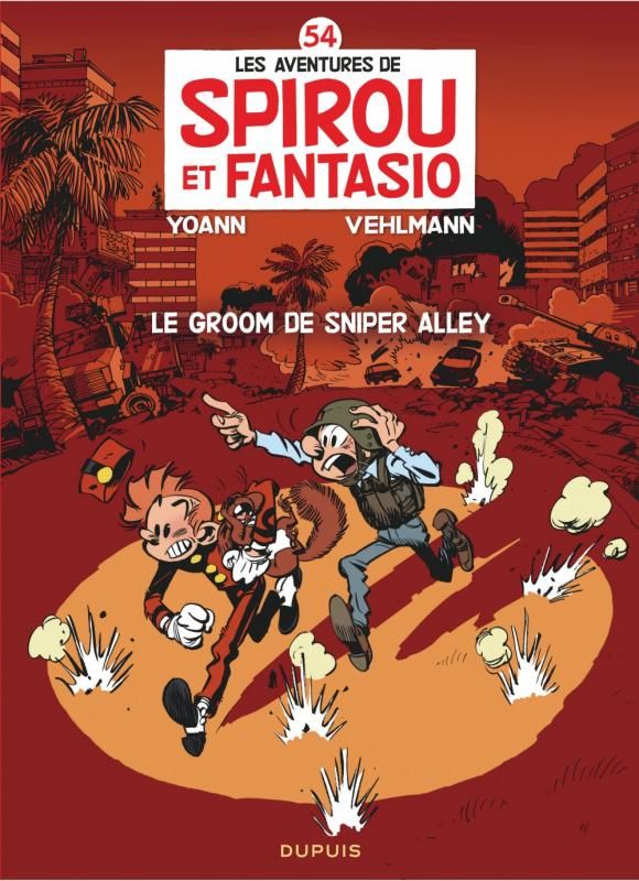 Les Aventures de Spirou et Fantasio Tome 54 : Le groom de Sniper Alley