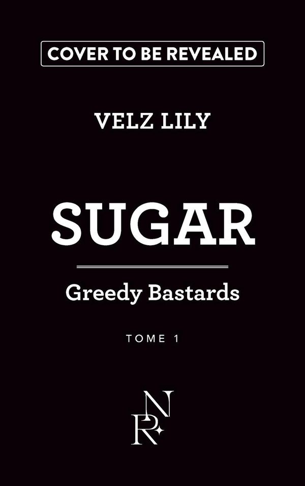Greedy Bastards - Tome 1 Sugar. 1