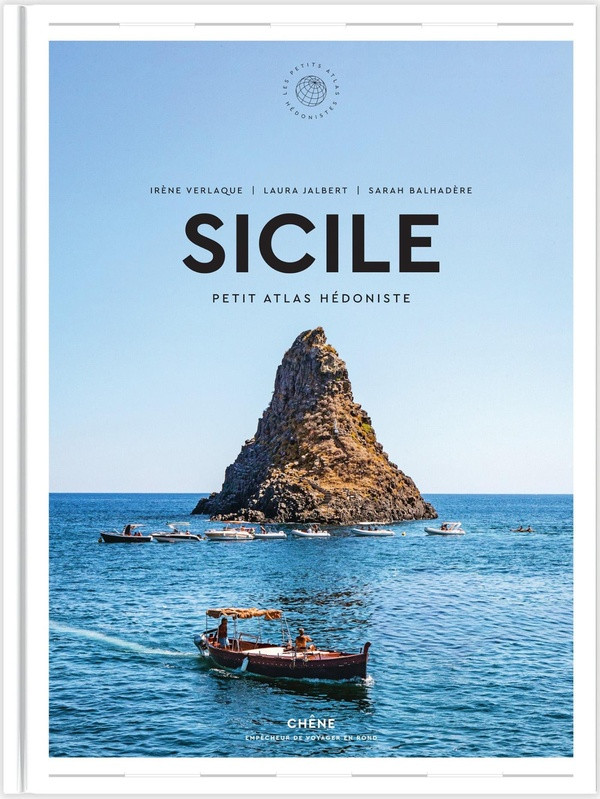 Sicile. Petit atlas hédoniste