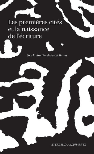 Les premières cités et la naissance de l'écriture