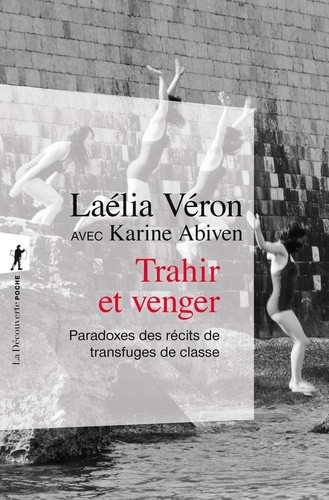 Trahir et venger. Paradoxes des récits de transfuges de classe