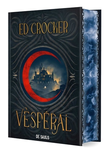 Vespéral. Les terres éternelles Tome 1 - Edition reliée