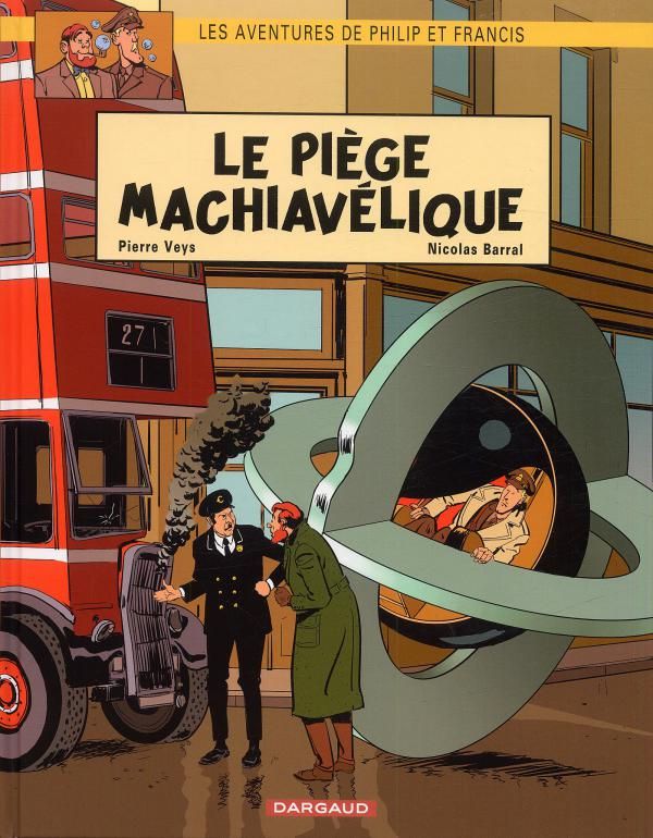 Les aventures de Philip et Francis Tome 2 : Le piège machiavélique