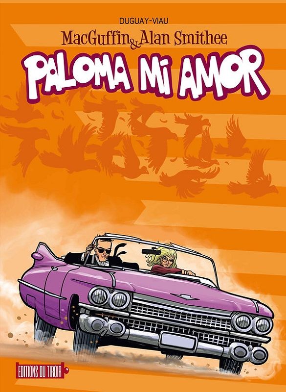 MacGuffin & Alan Smithee : Paloma mi amor