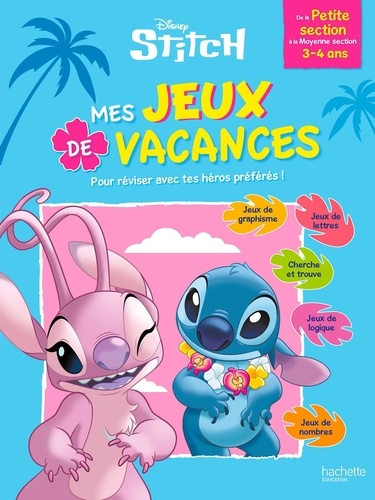Mes jeux de vacances Stitch. De la Petite section à la Moyenne section, Edition 2026