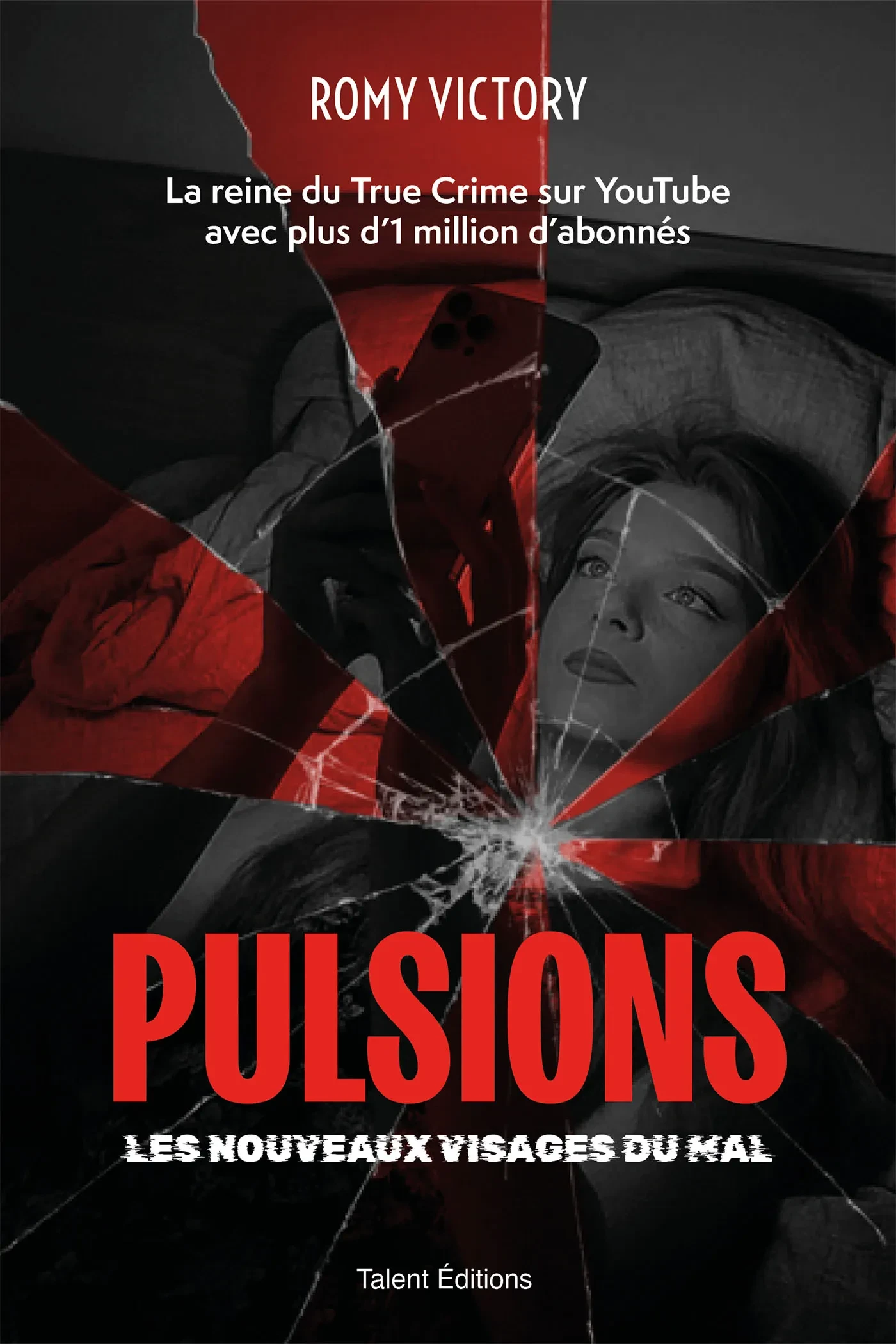 Pulsions. Les nouveaux visages du mal