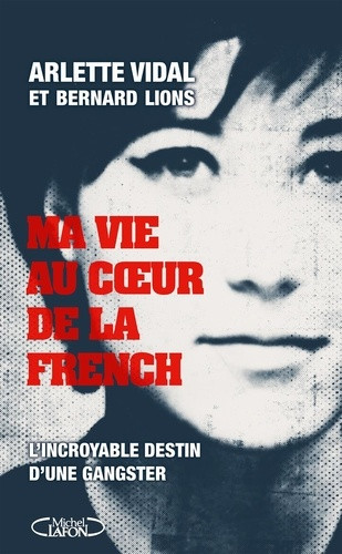 Ma vie au coeur de la French