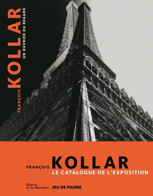 Francois Kollar. Un ouvrier du regard, Edition bilingue français-anglais