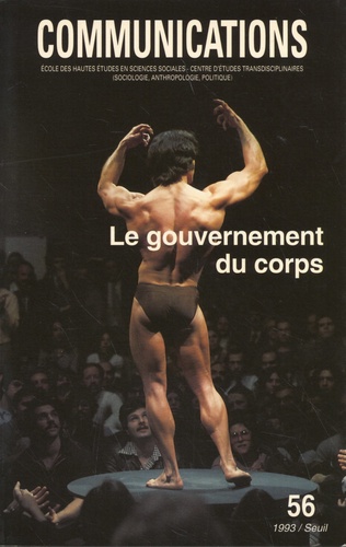 Communications N° 56 : Le gouvernement du corps