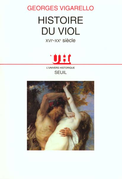 Histoire du viol, XVIe-XXe siècle