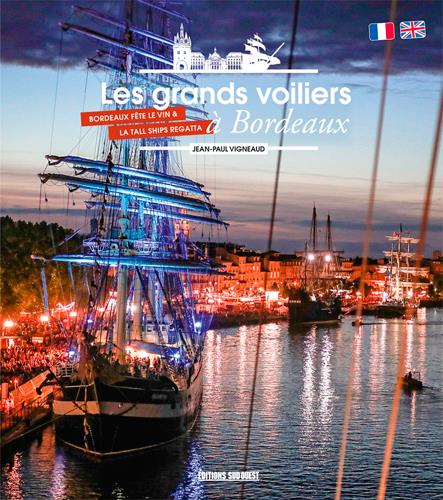 Les grands voiliers à Bordeaux