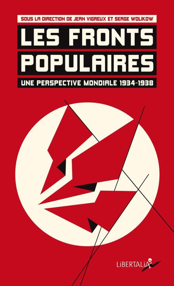 Les Fronts populaires. Une perspective mondiale, 1934-1938